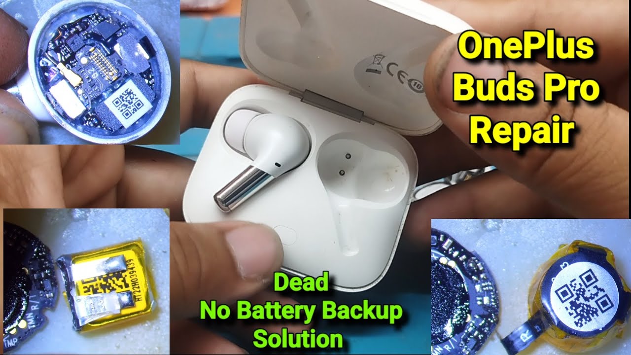 OnePlus Buds Pro Dead, No Battery Backup, Alternative Battery Replacement