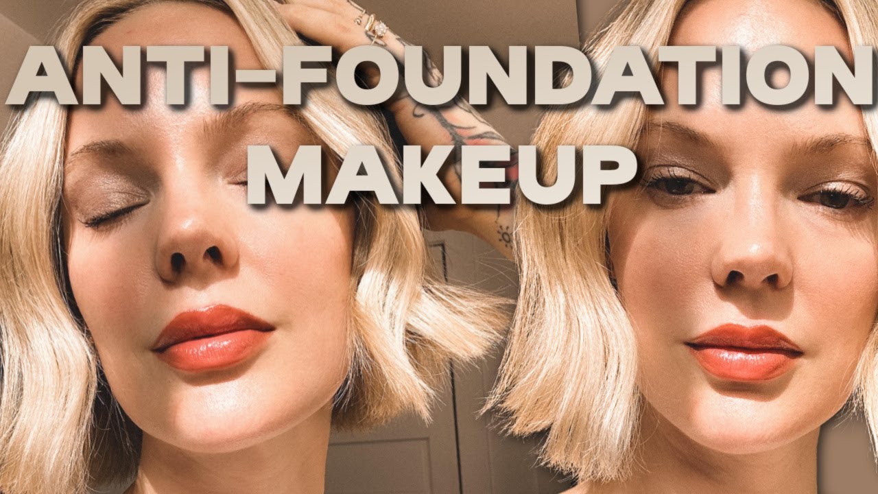 NO FOUNDATION MAKEUP TUTORIAL how to get a beautiful makeup look without using foundation