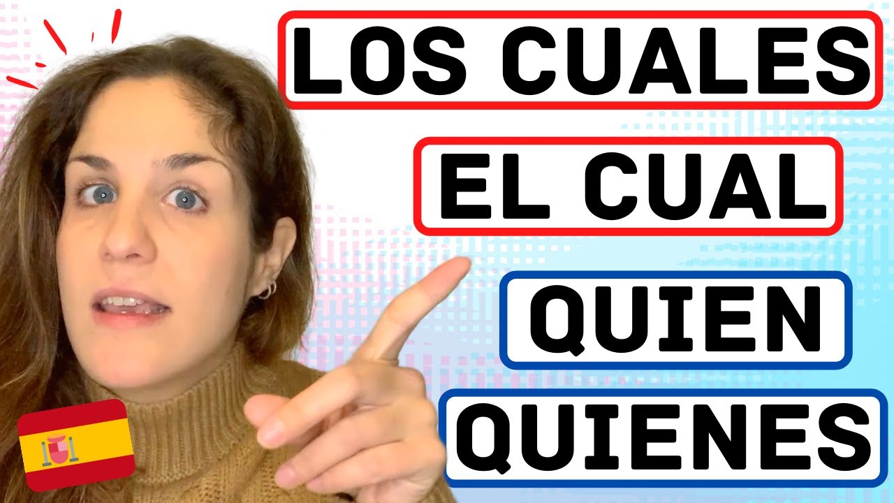 Los PRONOMBRES RELATIVOS en español | ¿Qué son y cómo se usan? Explicación completa 🇪🇸