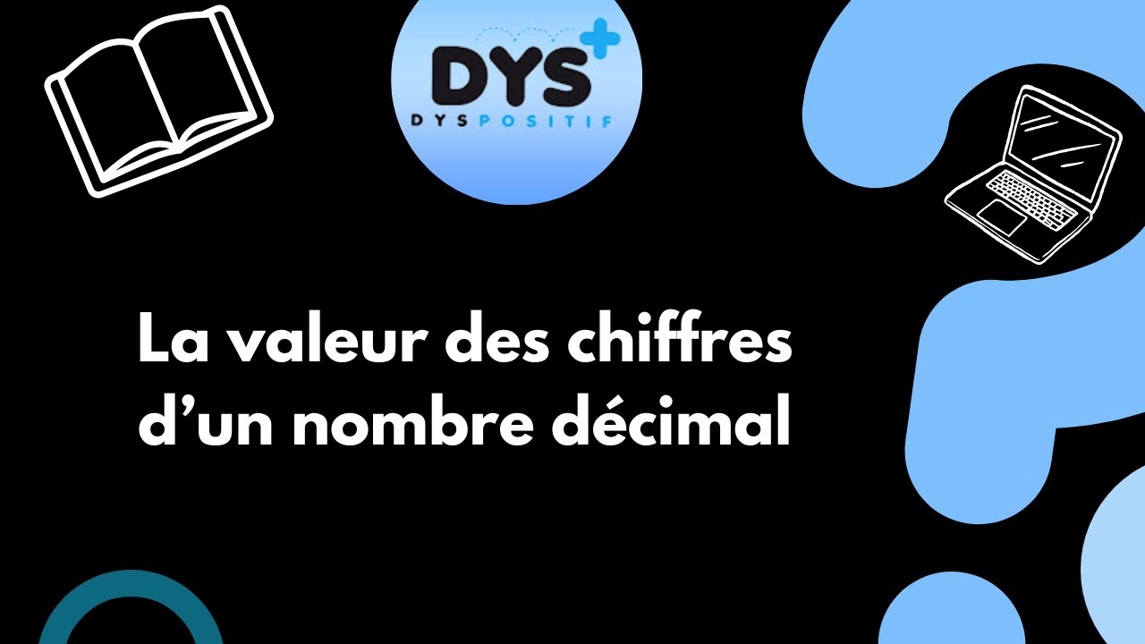 MATHS - CM1 CM2 6EME - Connaitre la valeur des chiffres d’un nombre décimal