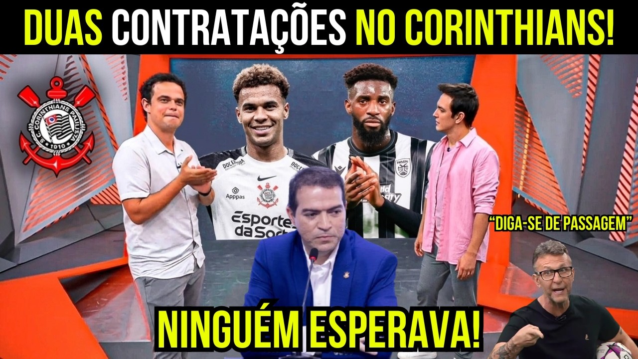GLOBO ESPORTE CORINTHIANS! 2 REFORÇOS EUROPEU NO TIMÃO! EXCELENTE INFORMAÇÃO NOTÍCIAS DO CORINTHIANS