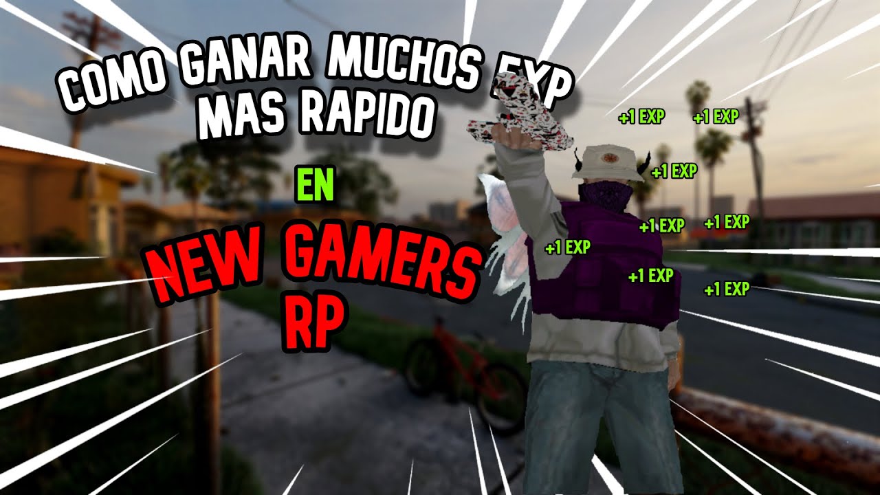 📈 Cómo Ganar Exp Mas RÁPIDO en New Gamers RP | Guía de EXP| The Ghost YT