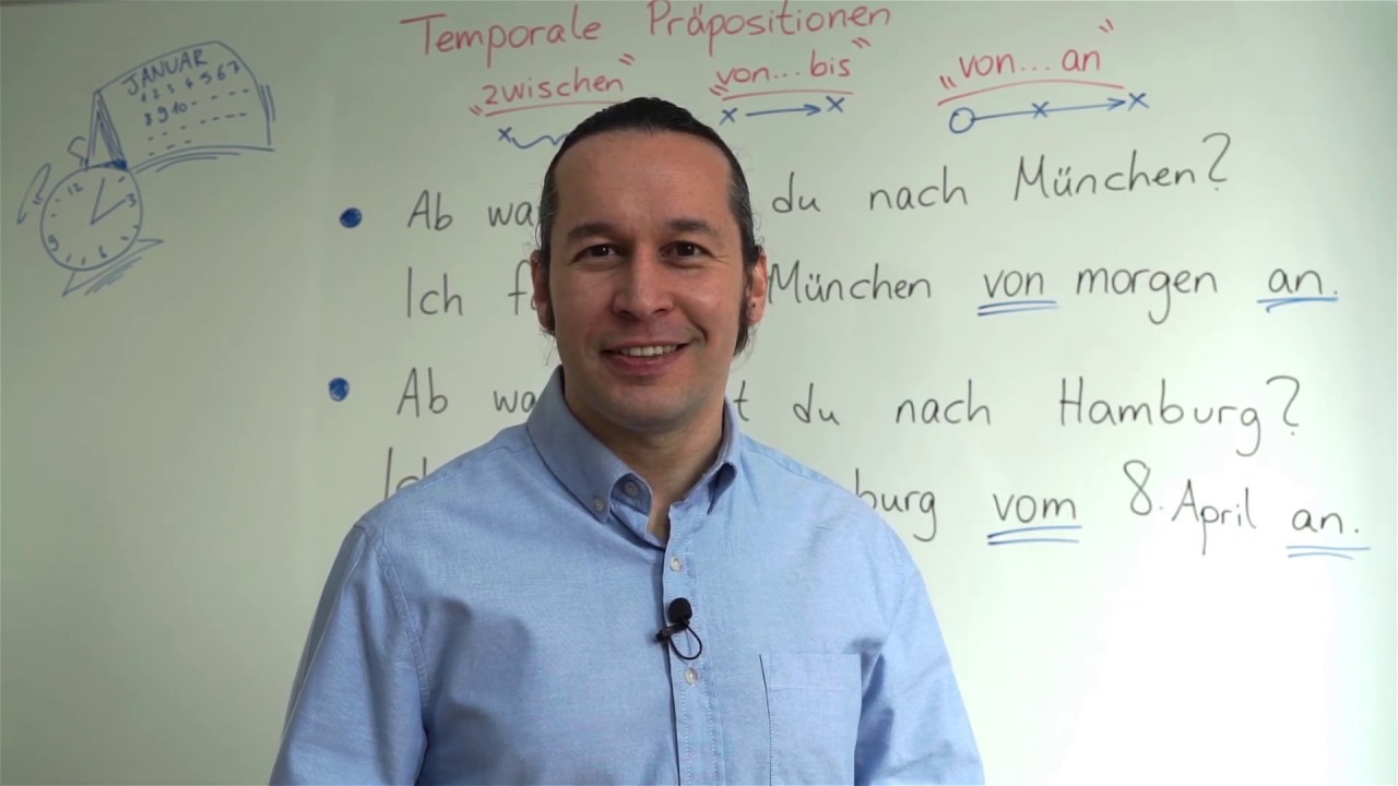 Almanca Temel A1/A2 Ders - 49 Temporale Pr&auml;positionen - Zwischen / von .. bis / von .. an Zaman Edat