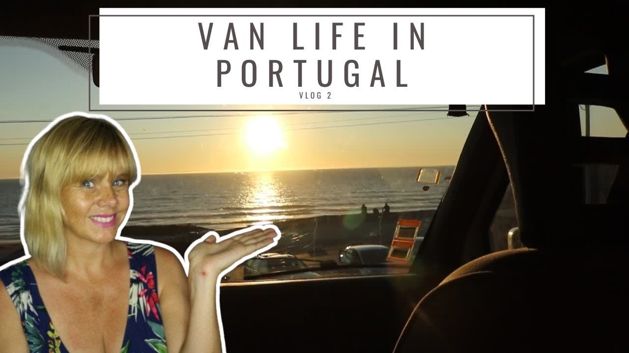 STUNNING BEACH PORTUGAL - FONTE DA TELHA - VAN LIFE IN PORTUGAL - Vlog 2