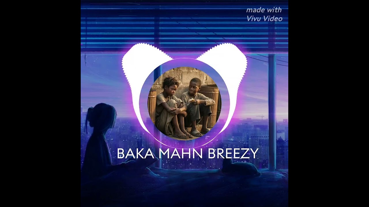 Baka mahn Breezy 