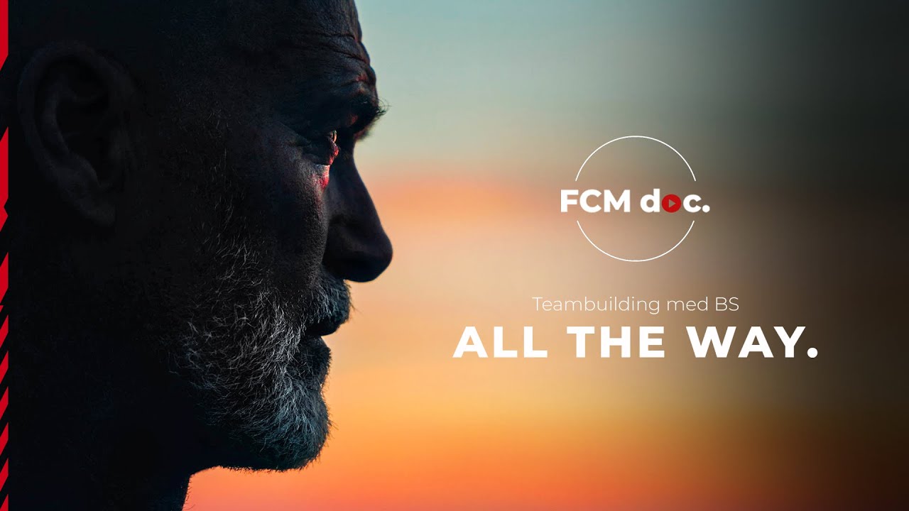 All The Way: Teambuilding med BS | FCM doc.