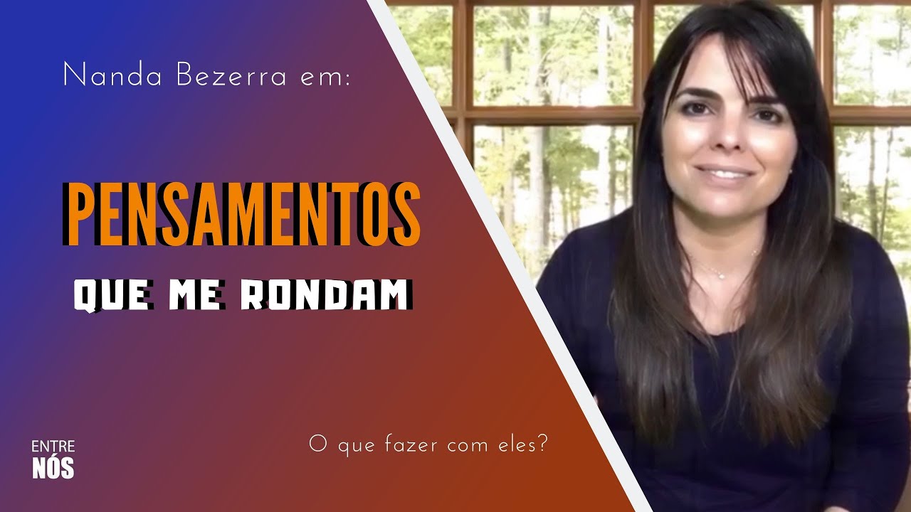 Pensamentos que me rondam / Nanda Bezerra