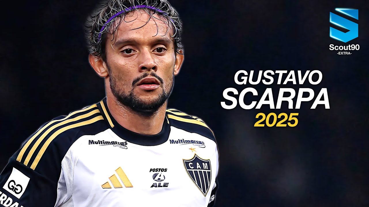 Gustavo Scarpa 2025 ► Atlético-MG - Sublime Skills, Assists & Goals | HD