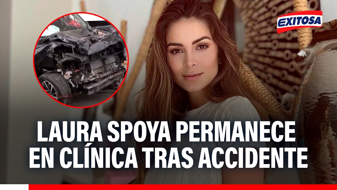 🔴🔵 Laura Spoya continúa internada en clínica de Surco tras sufrir accidente vehicular