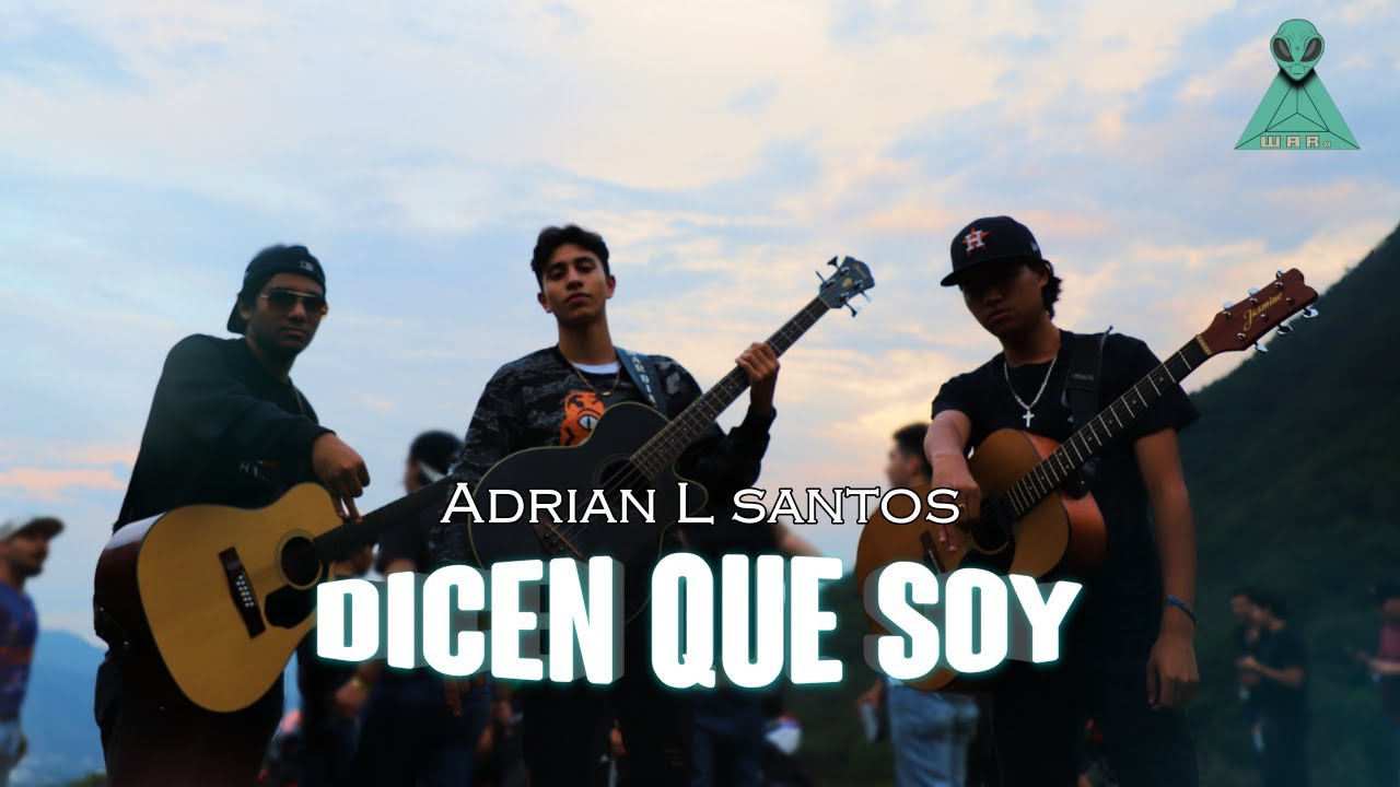 Adrián L Santos - Dicen que soy (Official Video)