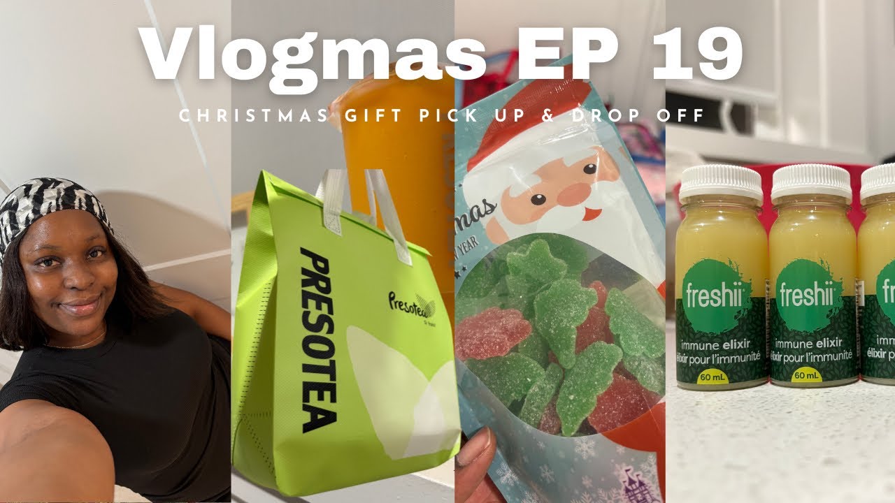Last Minute Pickup & Drop Off🎁 | We Tried Presotea🥤 | Vlogmas EP 19 | Zimbabwean Youtuber 🇿🇼🇨🇦