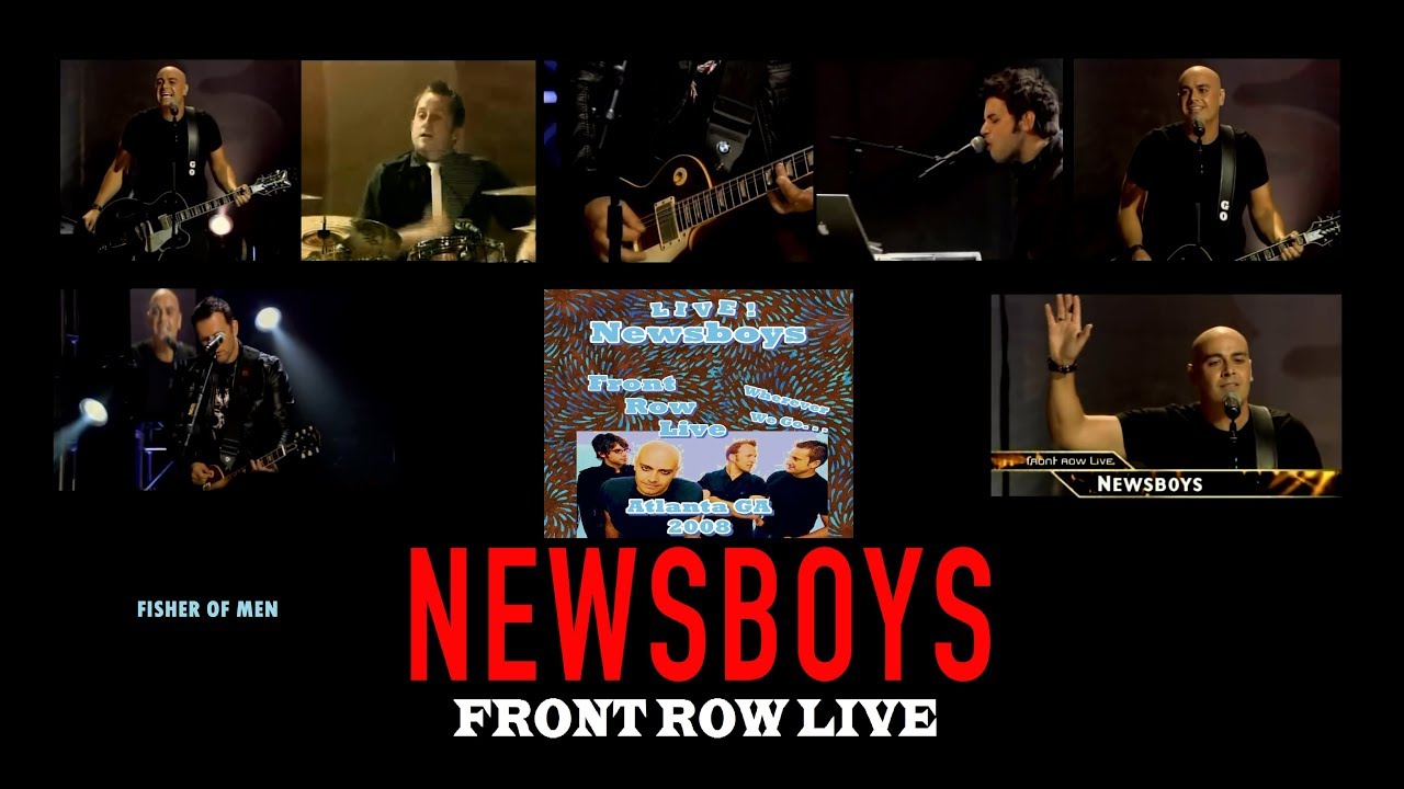 The Newsboys - Front Row Live  FULL HQ