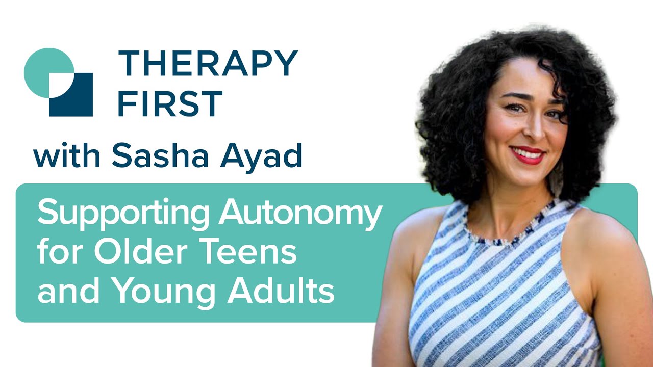 Supporting Autonomy for Older Teens and Young Adults