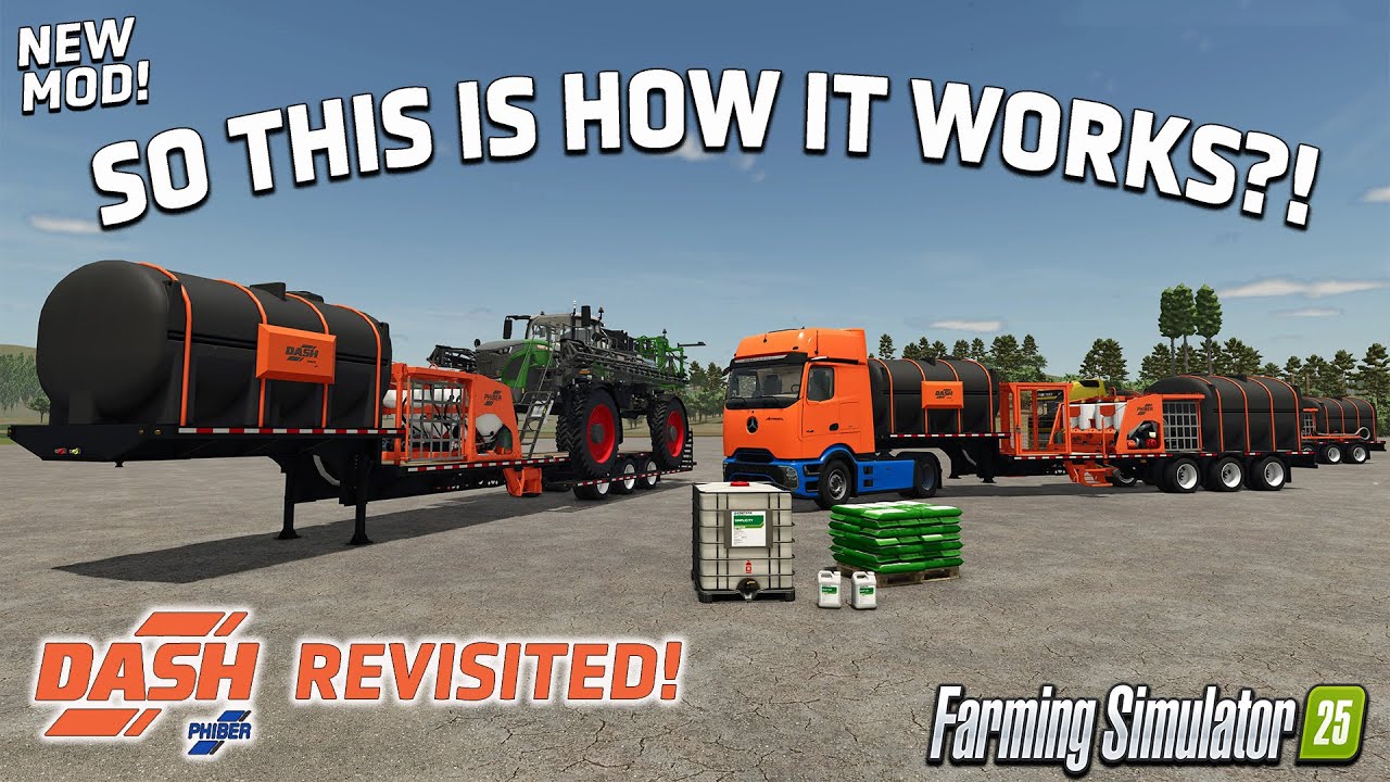HOW THE PHIBER DASH IS INTENDED?! NEW MODS! (REVIEW/GUIDE) FARMING SIMULATOR 25