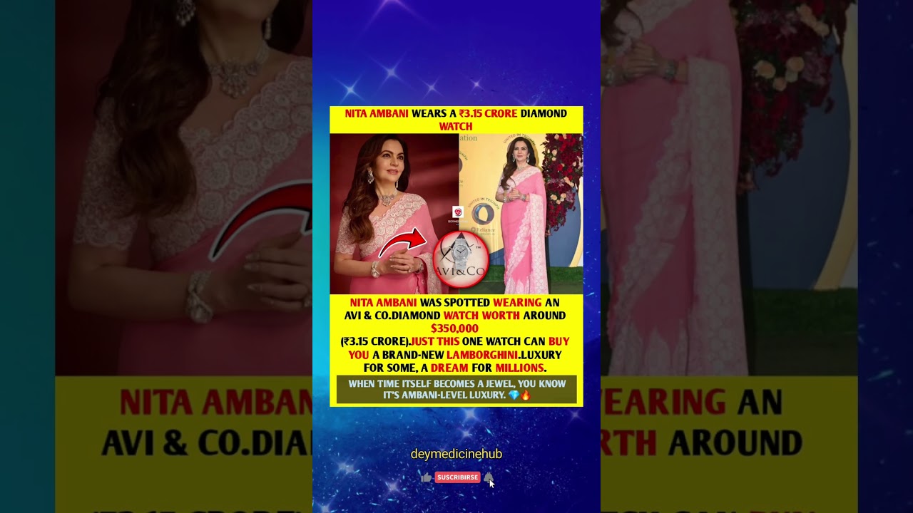 NITA AMBANI’S WATCH COSTS MORE THAN A SUPERCAR!💎⌚