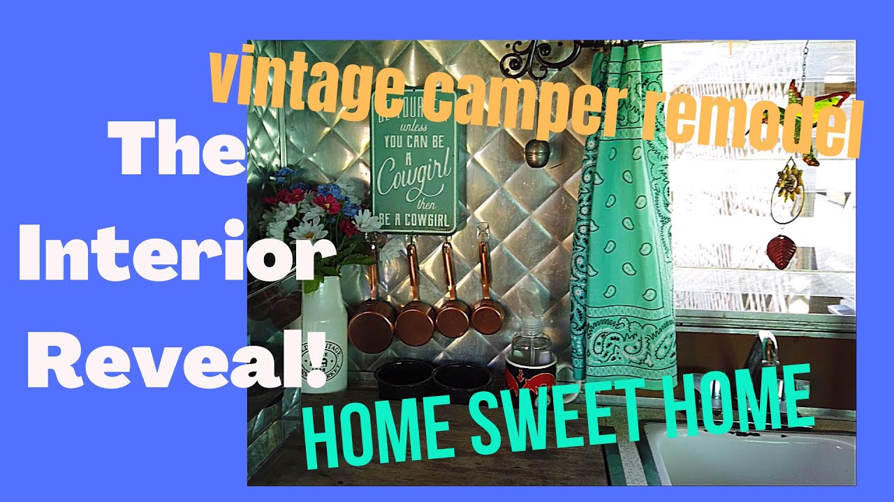 VINTAGE CAMPER Makeover ~ Interior ~  Tiny Home Of A Digital Nomad | Storyteller