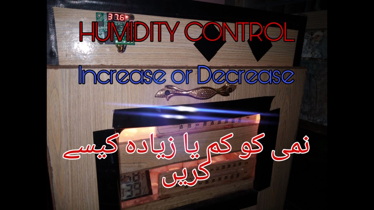 Humidity Control in incubator (Urdu/Hindi)