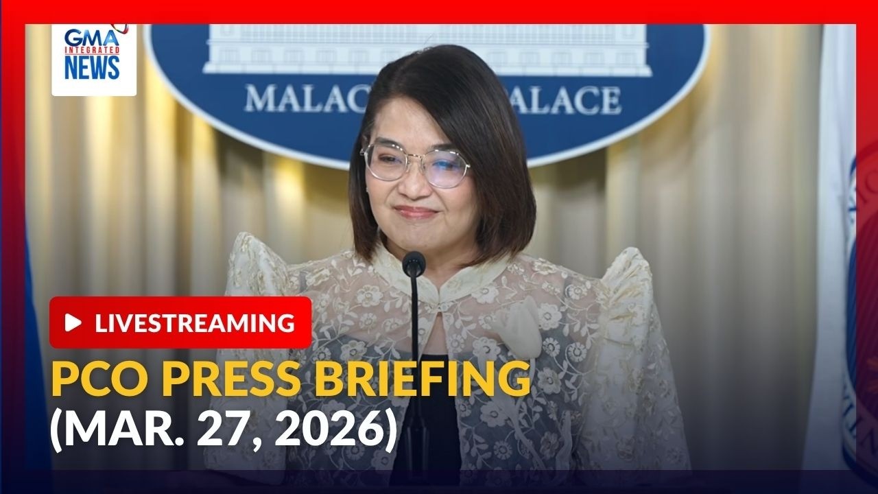 LIVE - PCO press briefing (Mar. 27, 2026) - Replay | GMA Integrated News