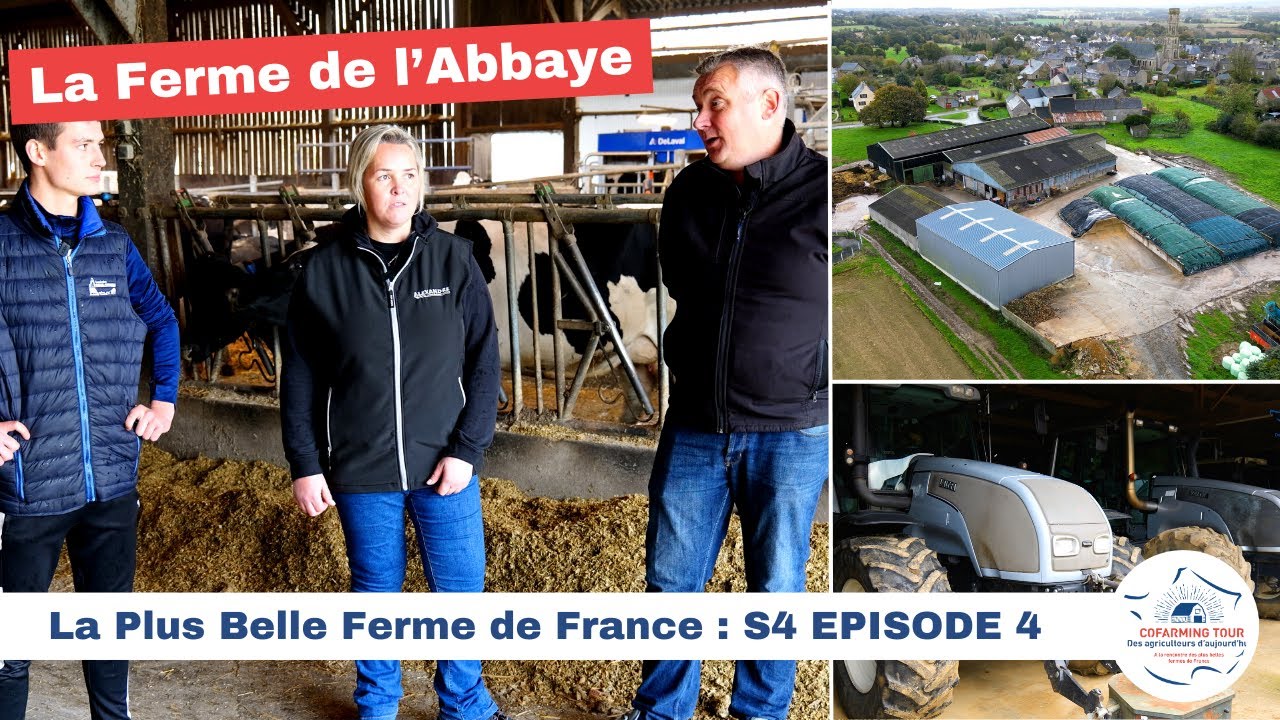 La Ferme de l'Abbaye🇫🇷 LA PLUS BELLE FERME DE FRANCE