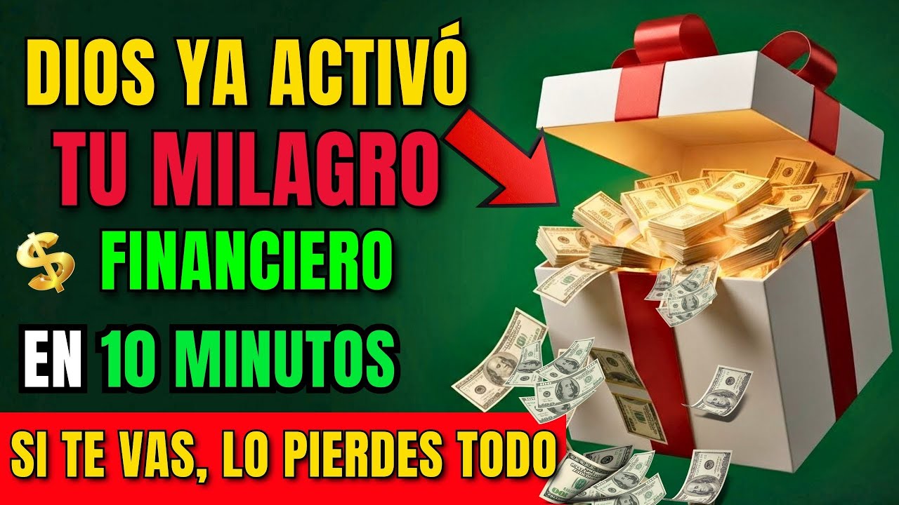 DIOS DICE: HOY RECIBES TU MILAGRO 🎁 ESTA ORACIÓN ACTIVA TU BENDICIÓN FINANCIERA