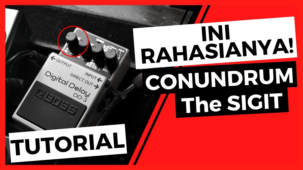 #2 Conundrum - The SIGIT [Tutorial]