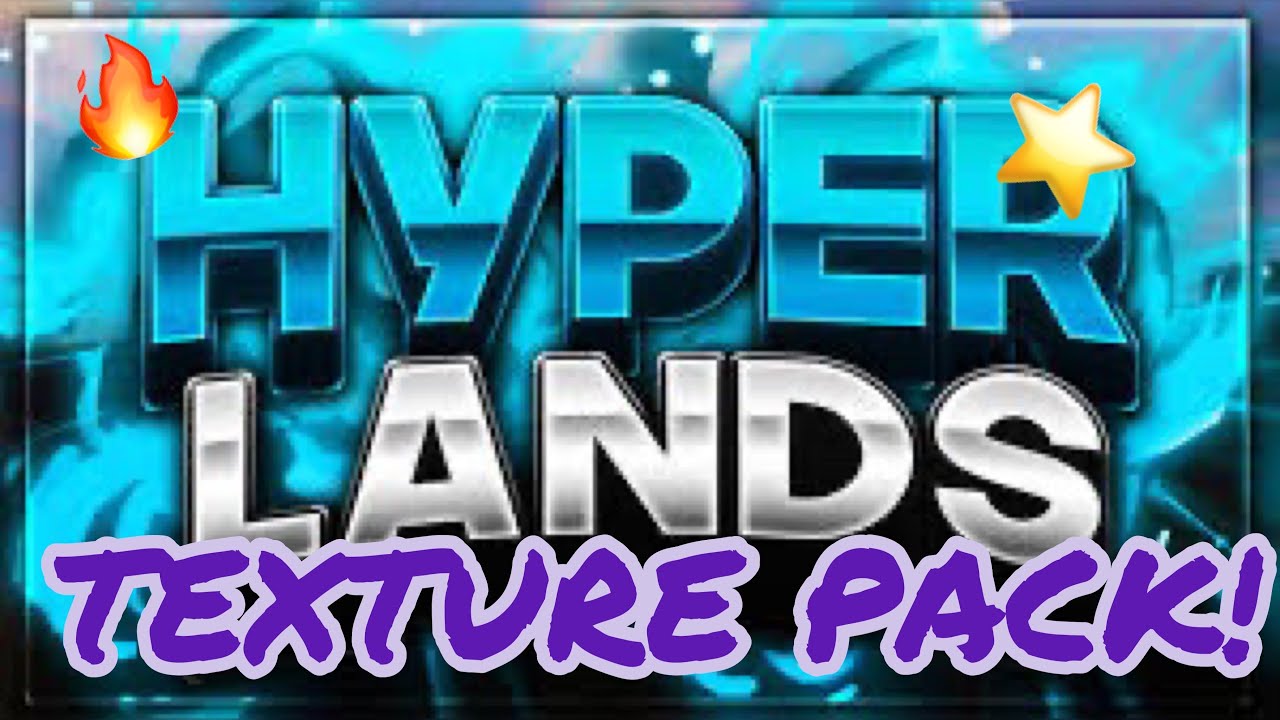 🔥BEST HYPERLANDS TEXTURE PACK🔥(DOWNLOAD)