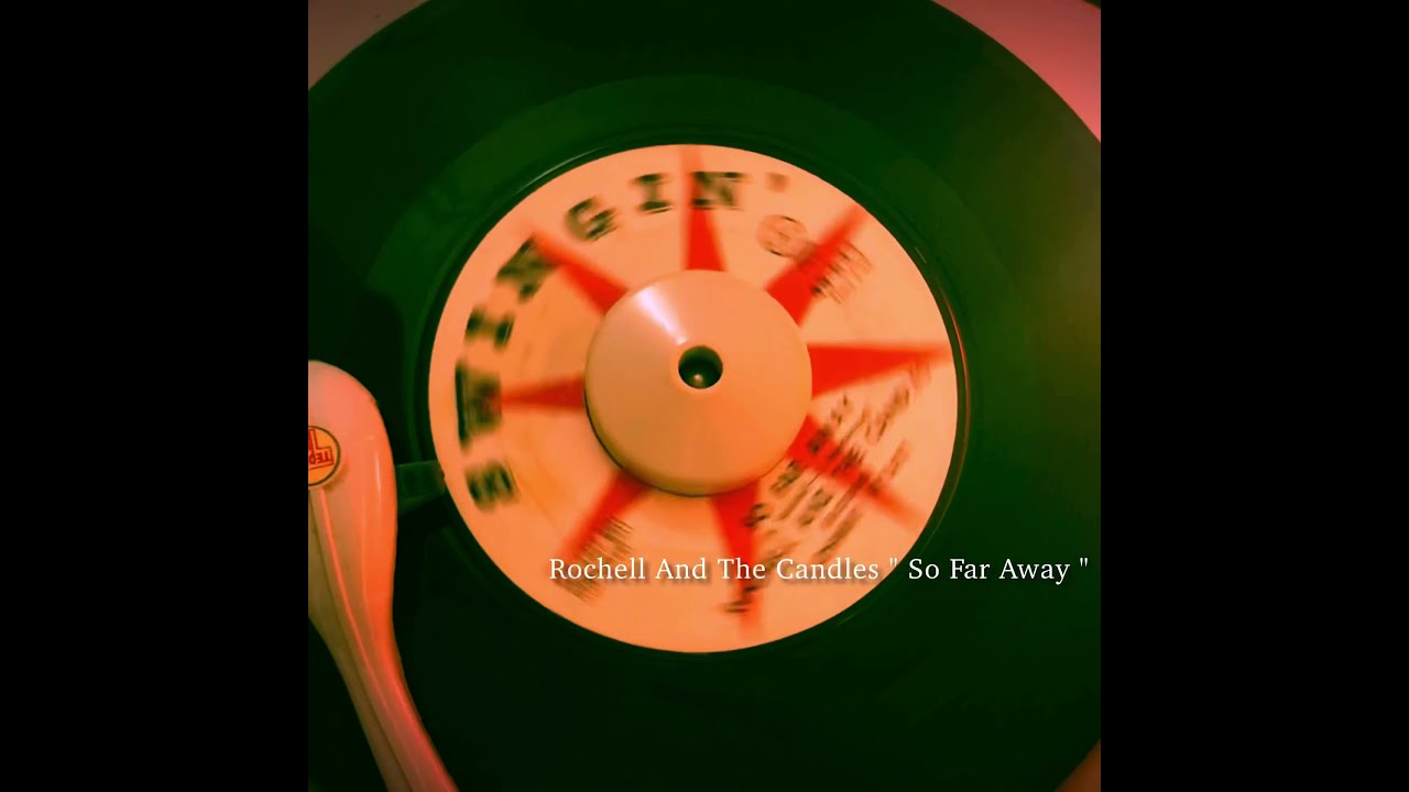 Rochelle and the Candles  So far Away 1961 #45rpm Swingin' – 45-634 #doowop #oldies #rocknroll