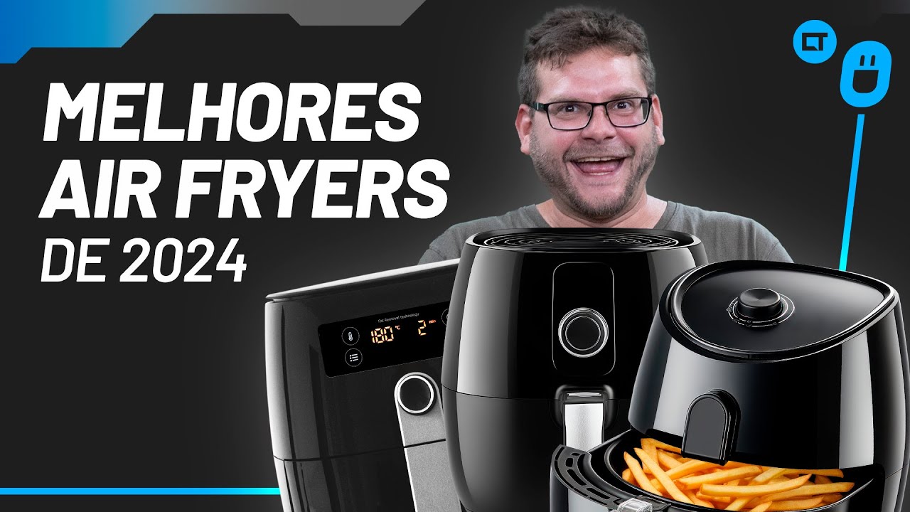 Melhores Air Fryers de 2024: O que Ficar de Olho na Black Friday!