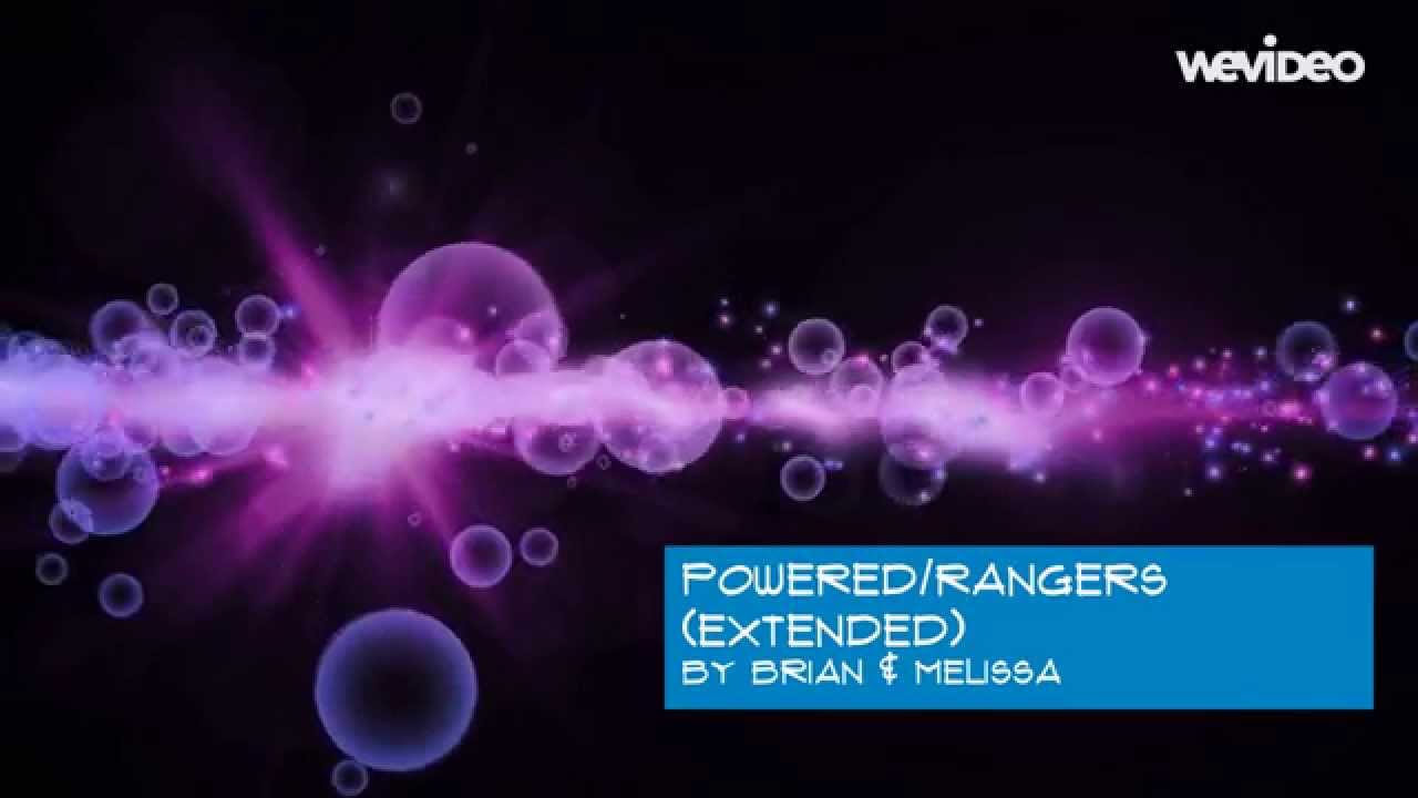Powered/Rangers (Extended) by Brain and Melissa