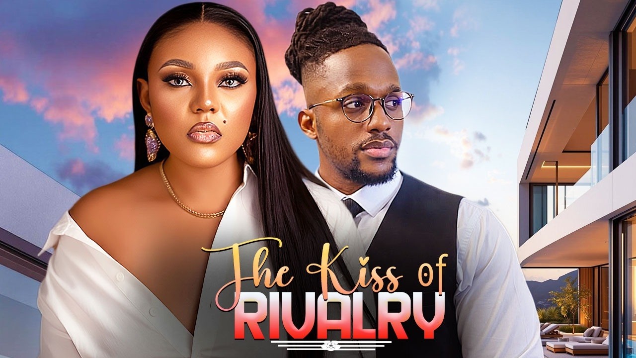 THE KISS OF RIVALRY (MICHAEL DAPPA, PRINCESS ORJI) Latest Nigerian Movies 2026