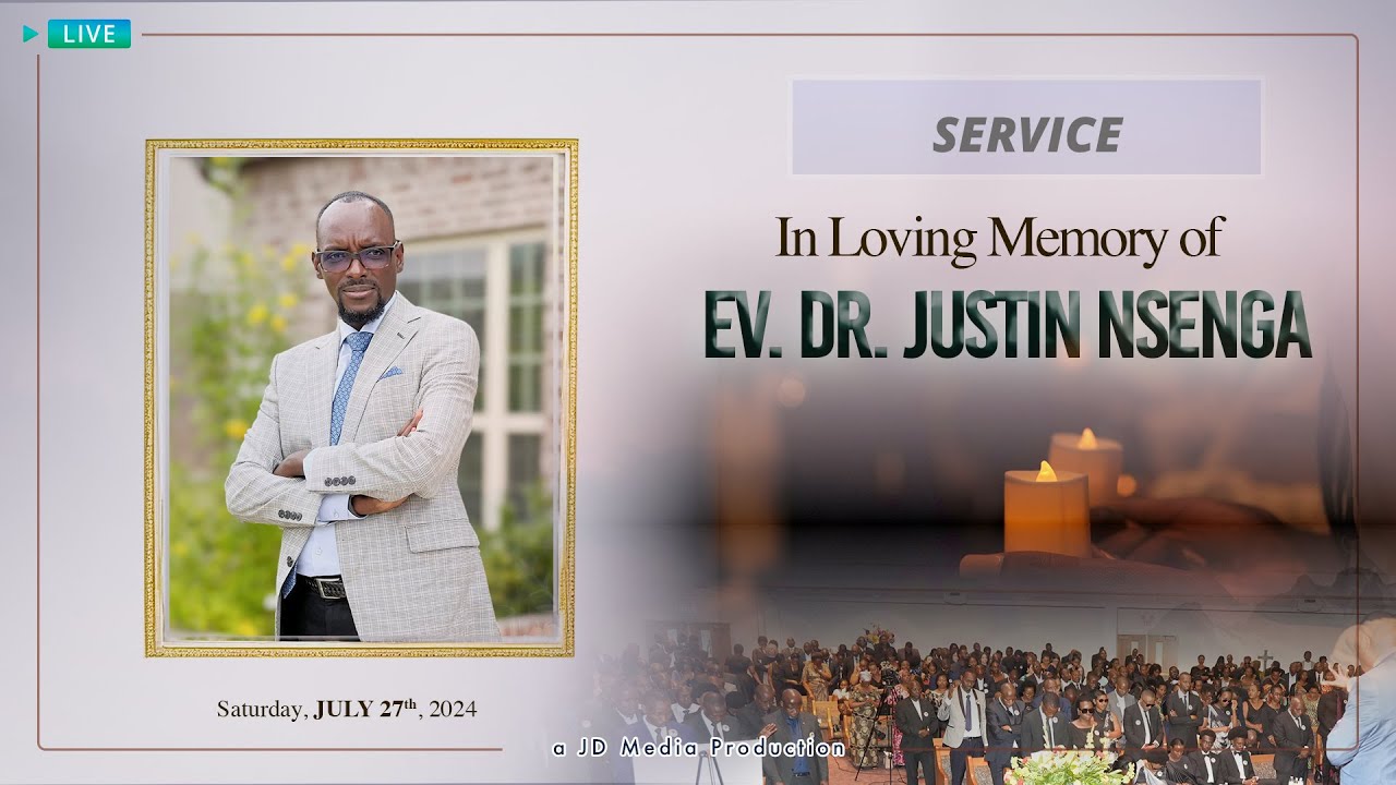 In Loving Memory of EV. DR. Justin Nsenga, Service (i)