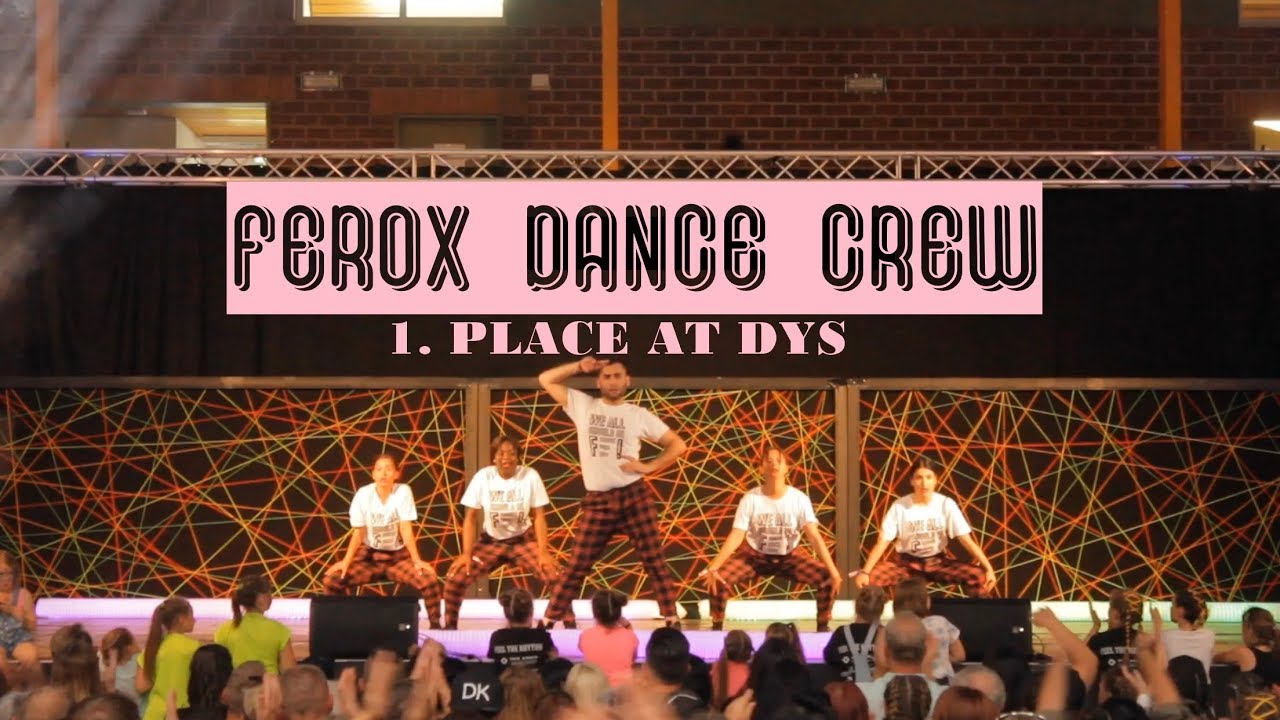 FEROX DANCE CREW - 1. PLACE AT DYS 2019