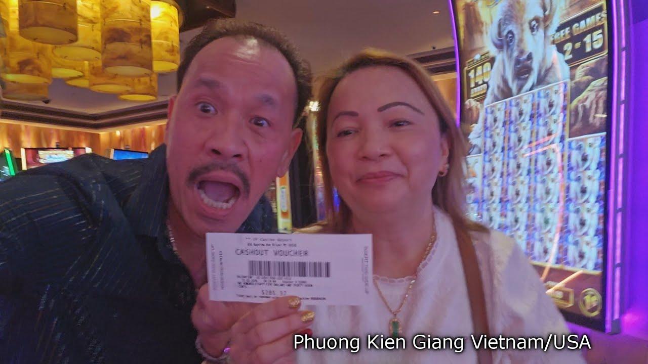 #343 USA Kỷ Niệm 35 Năm Đi Kéo Máy Tại Casino P2 Chơi Suốt Đêm Quá Đã[Phuong Kien Giang Vietnam/USA