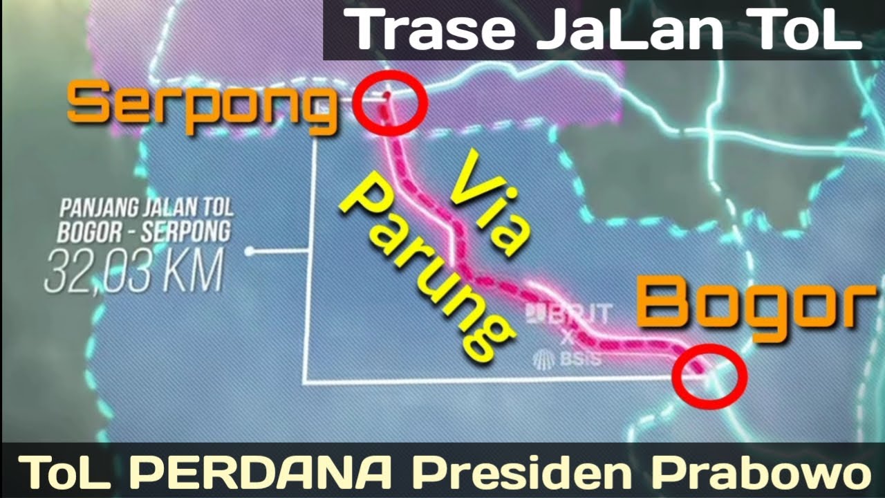 Trase Jalan ToL Bogor - Serpong Via Parung