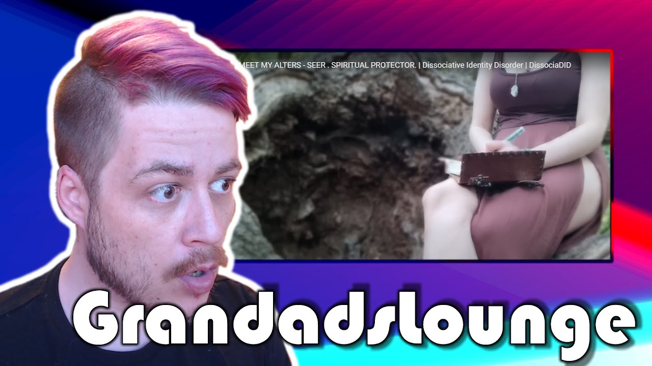 Grandads Lounge Talks : Dissociadid SEER ; REDDIT CRINGE ; Trigger Warnings ARE TRIGGERING & More