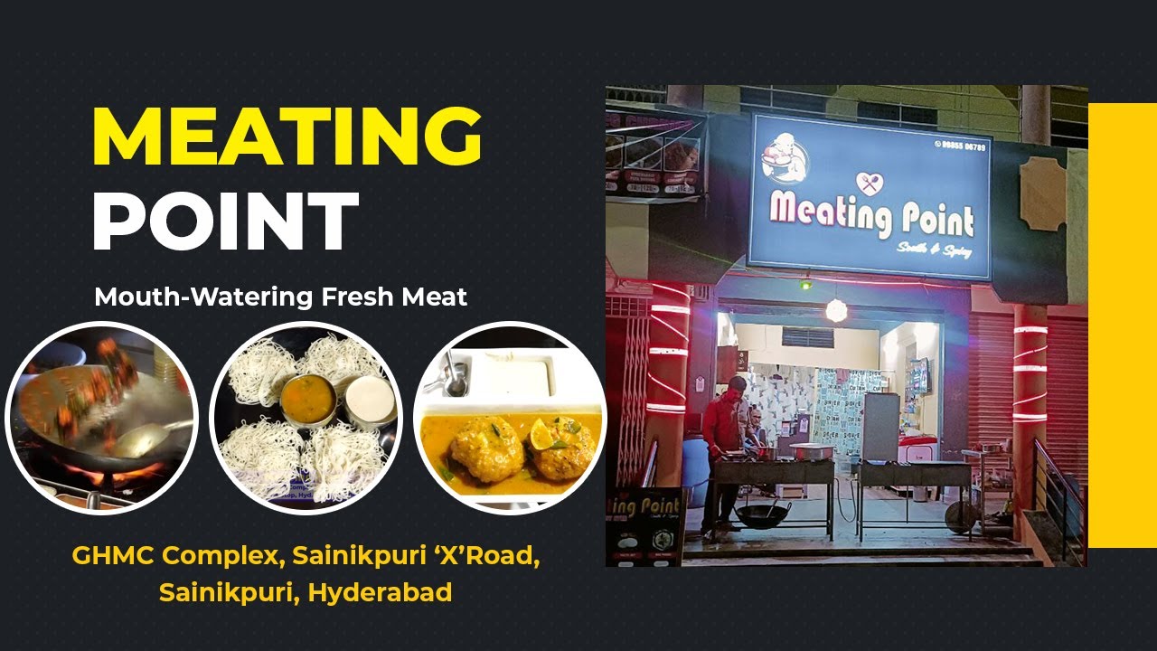 Meet & Eat Tasty Meat, Where meat lovers unite a delicious journey." Visit Meating Point" Sainikpuri