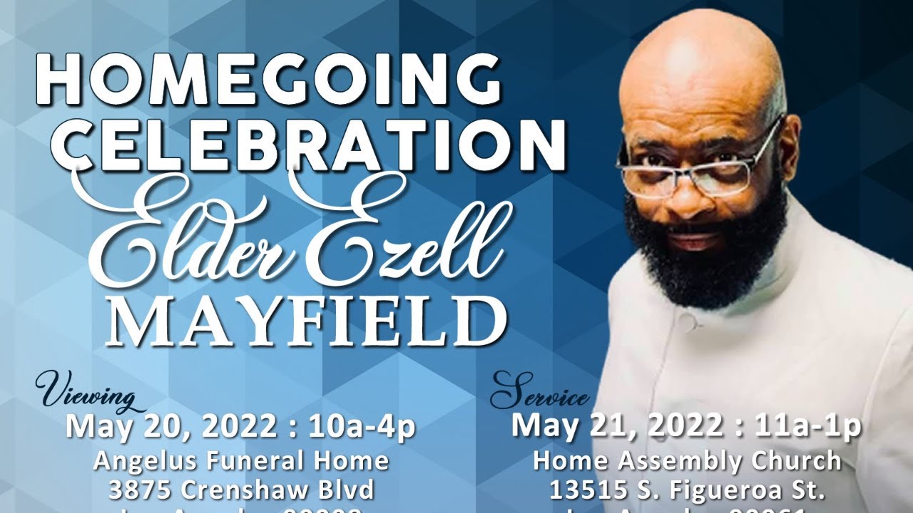 Homegoing Celebration: Elder Ezell Mayfield (May 21, 2022)
