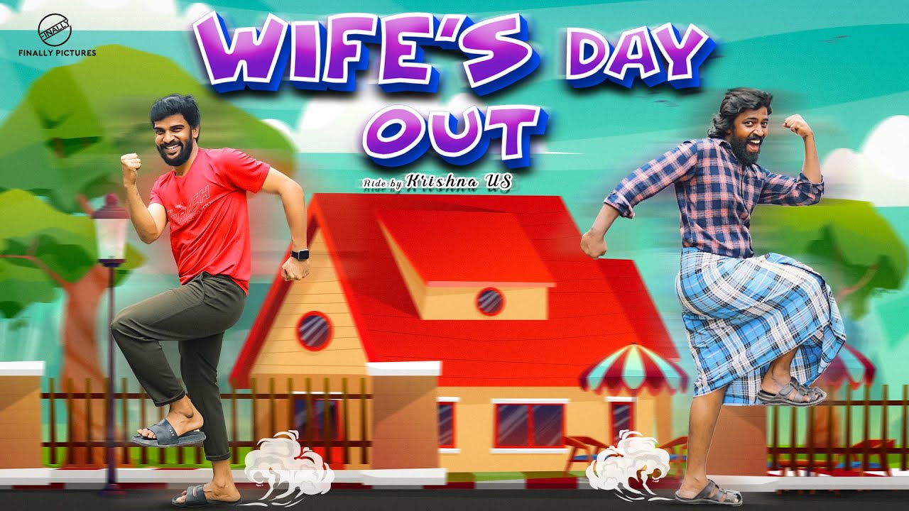 Wife's Day Out | Finally