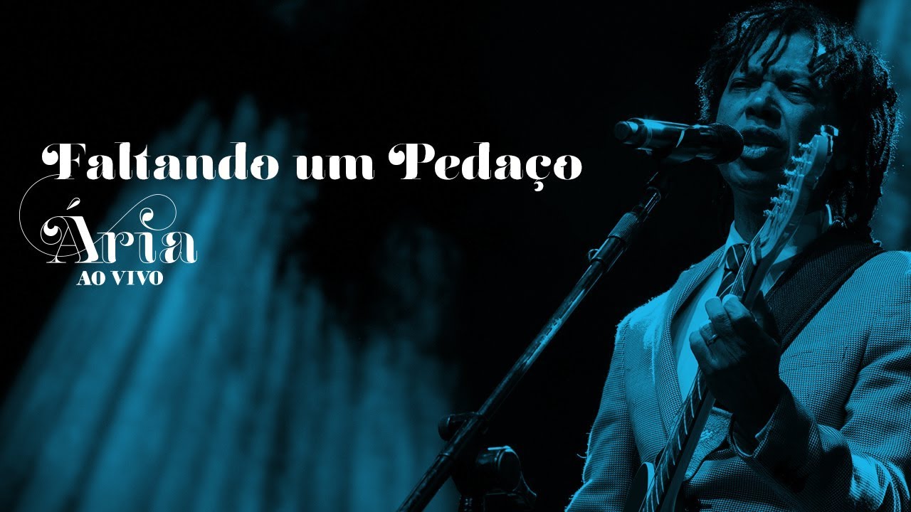 Djavan -  Faltando um Pedaço - Versão do DVD Ária ao Vivo - Oficial