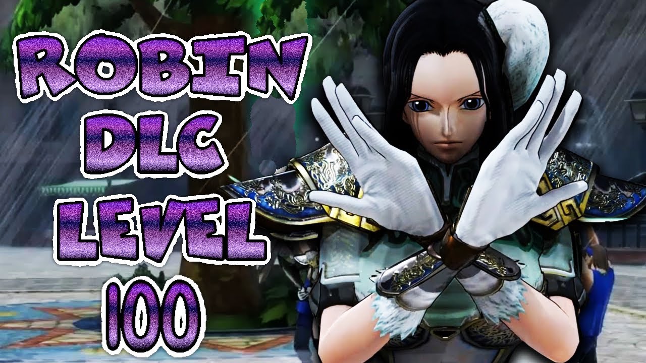 One Piece Pirate Warriors 3 Robin Xingcai Dlc Costume Level 100 Gameplay