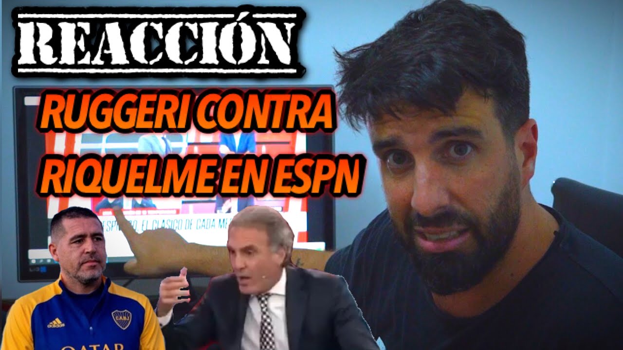 REACCIÓN: RUGGERI CONTRA RIQUELME EN ESPN ☄️👊🏻
