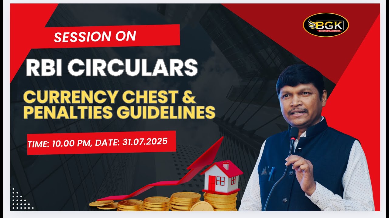 RBI Circulars on Currency Chests and Penalty Guidelines for 2025II Session dtd  31 07 2025