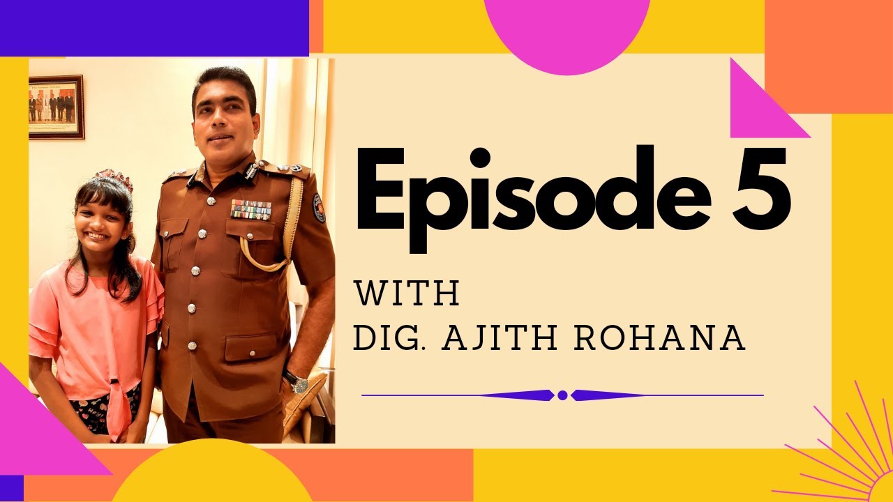 Dilunika's talkshow | Episode 05 | with DIG. Ajith Rohana (සිංහල subtitles available)