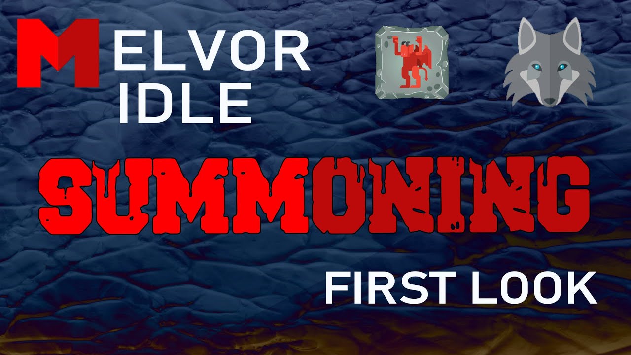 Summoning First Look and Impressions | Melvor Idle