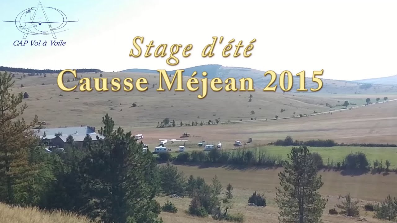 CAP Vol &agrave; Voile - Stage d'&eacute;t&eacute; Causse M&eacute;jean 2015