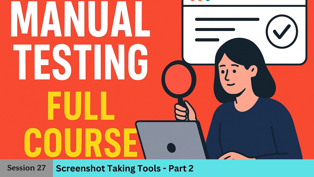 Useful Tools for Software Testers - Screenshot Taking Tools - Part 2 (Manual Testing - Part 27)
