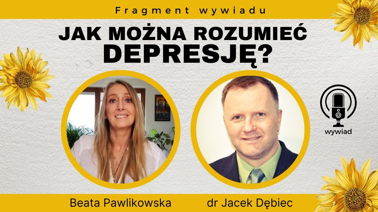 Jak można rozumieć depresję? – fragment wywiadu z dr Jackiem Dębcem