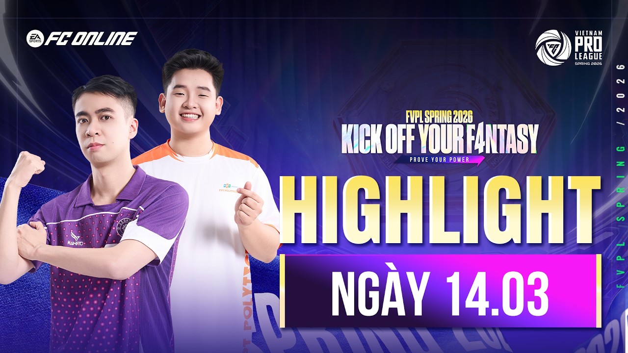 TUỔI TRẺ THĂNG HOA | HIGHLIGHT 14.03 | FVPL SPRING 2026 - SWISS STAGE
