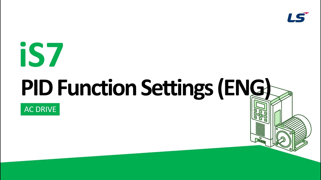LS ELECTRIC | AC Drive iS7 the PID function setting