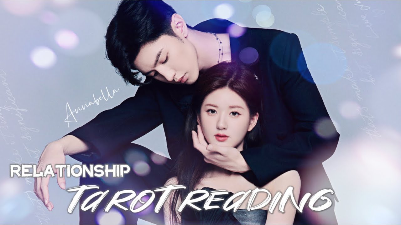 Zhao Lusi & Chen Zheyuan - Relationship Tarot Reading | 赵露思 Triệu Lộ Tư & 陈哲远 Trần Triết Viễn